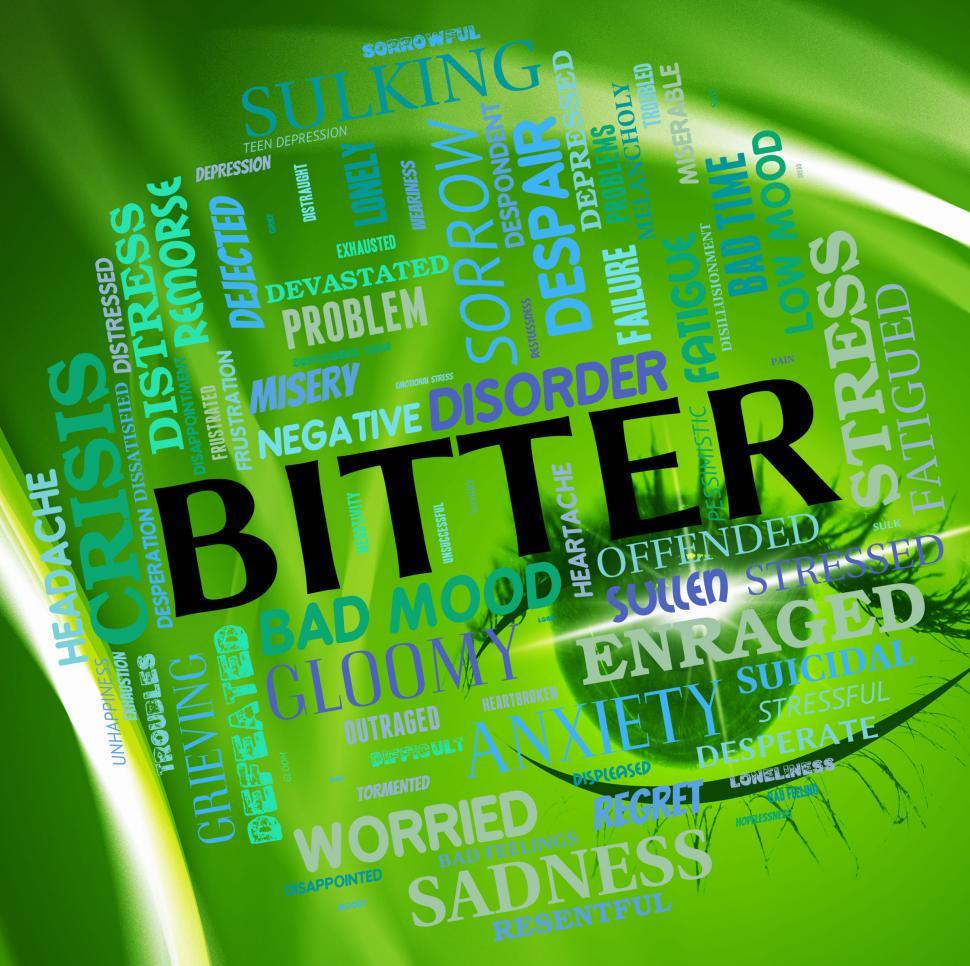 Free Image of Bitter Word Indicates Ill Disposed And Begrudging 
