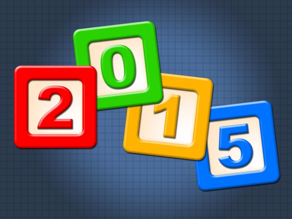 Free Image of Twenty Fifteen Blocks Means Happy New Year And Annual 