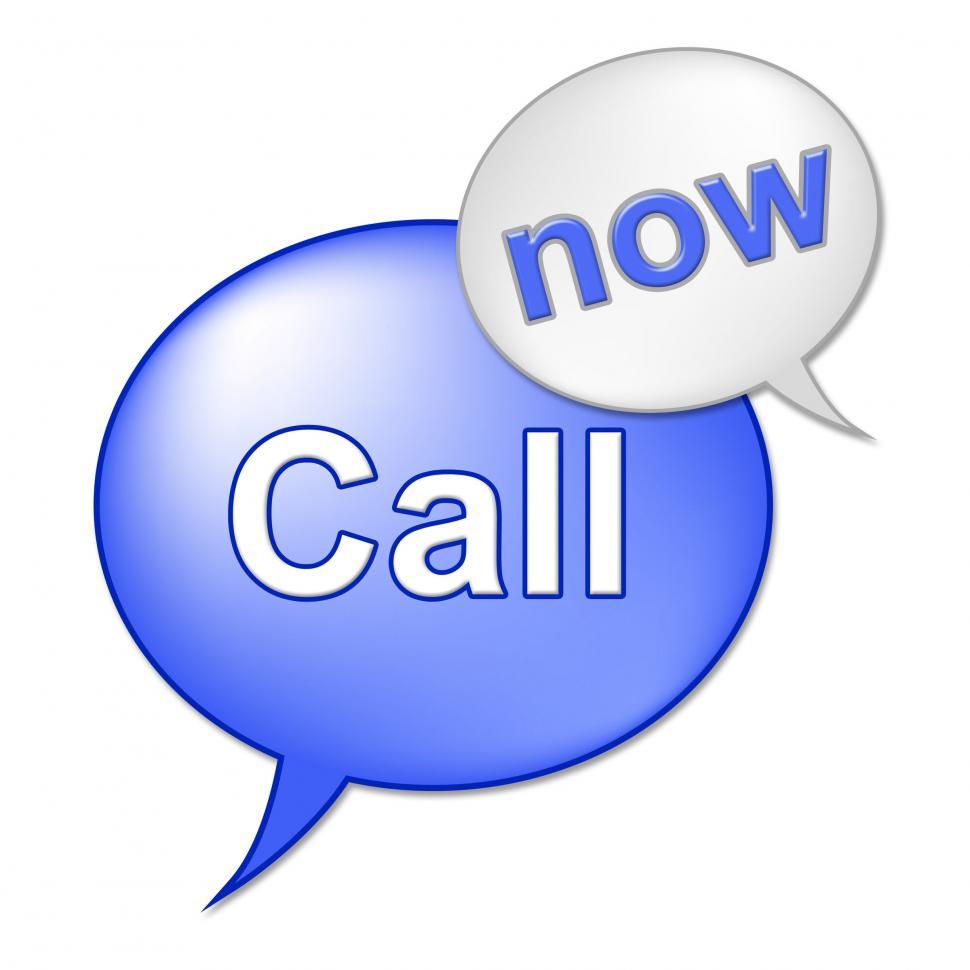 Free Image of Call Now Sign Indicates At This Time And Communicate 