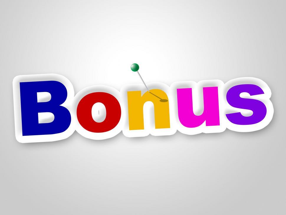 Download Free Stock Photo of Bonus Sign Shows For Free And Added 