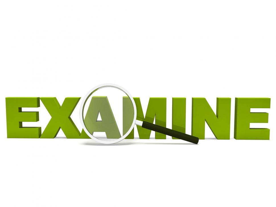 Free Image of Examine Word Shows Examination Examining And Checking 