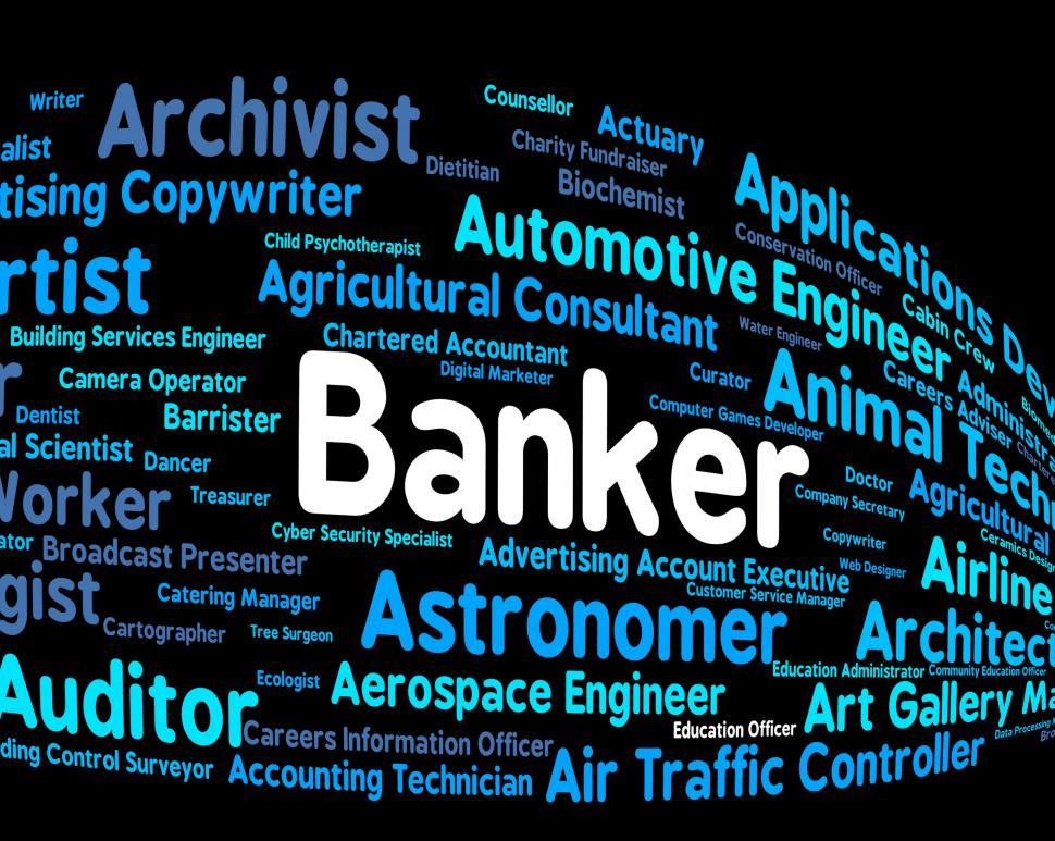 Free Image of Banker Job Shows Financial Banking And Hiring 