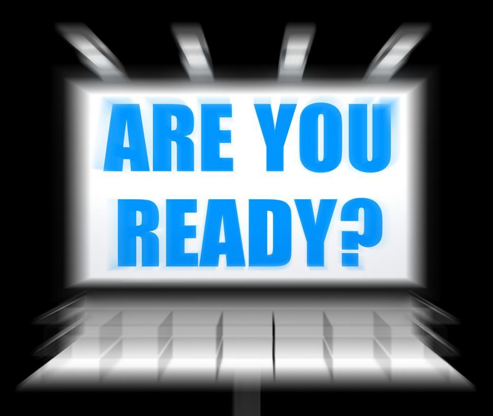 Free Image of Are You Ready Sign Displays Waiting and Being Prepared 