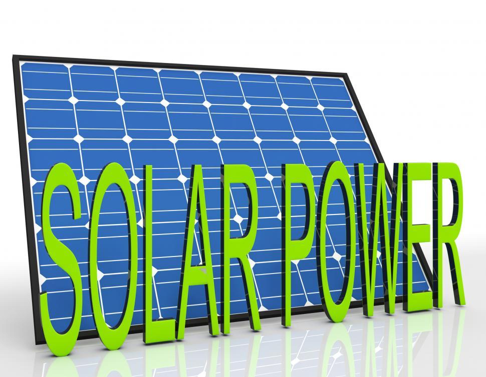Download Free Stock Photo of Solar Panel And Power Word Shows Sustainable Energies 