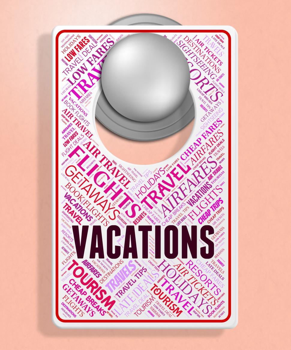 Free Image of Vacations Sign Means Signboard Message And Placard 