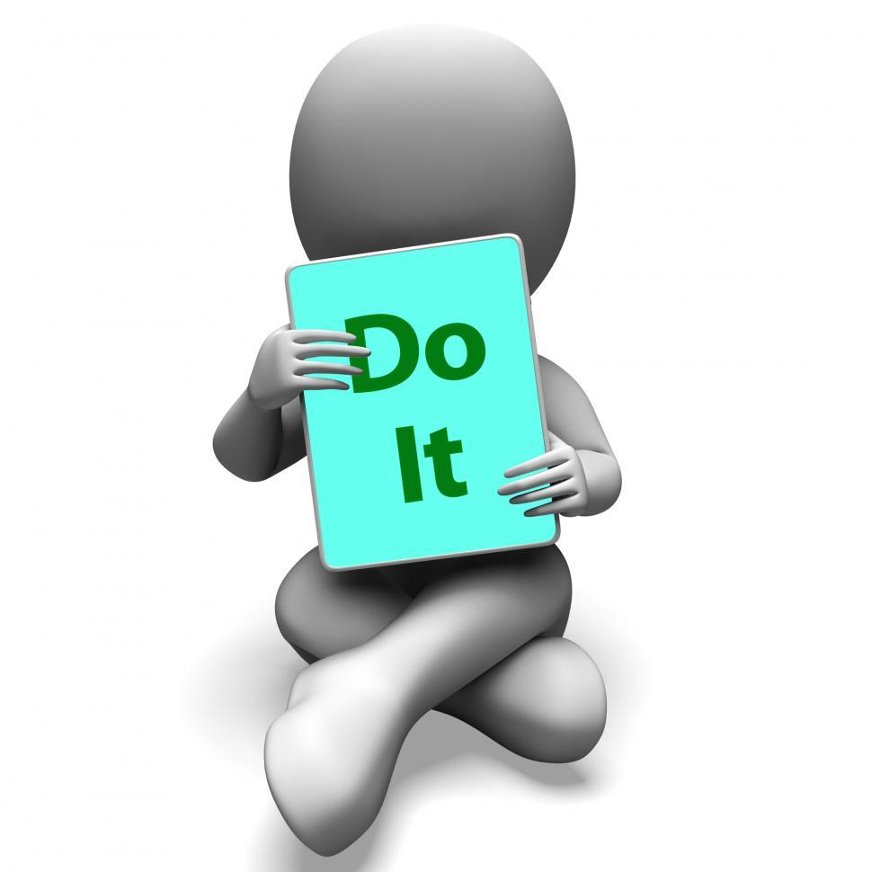 Free Image of Do It Tablet Character Means Act Or Take Action Now 