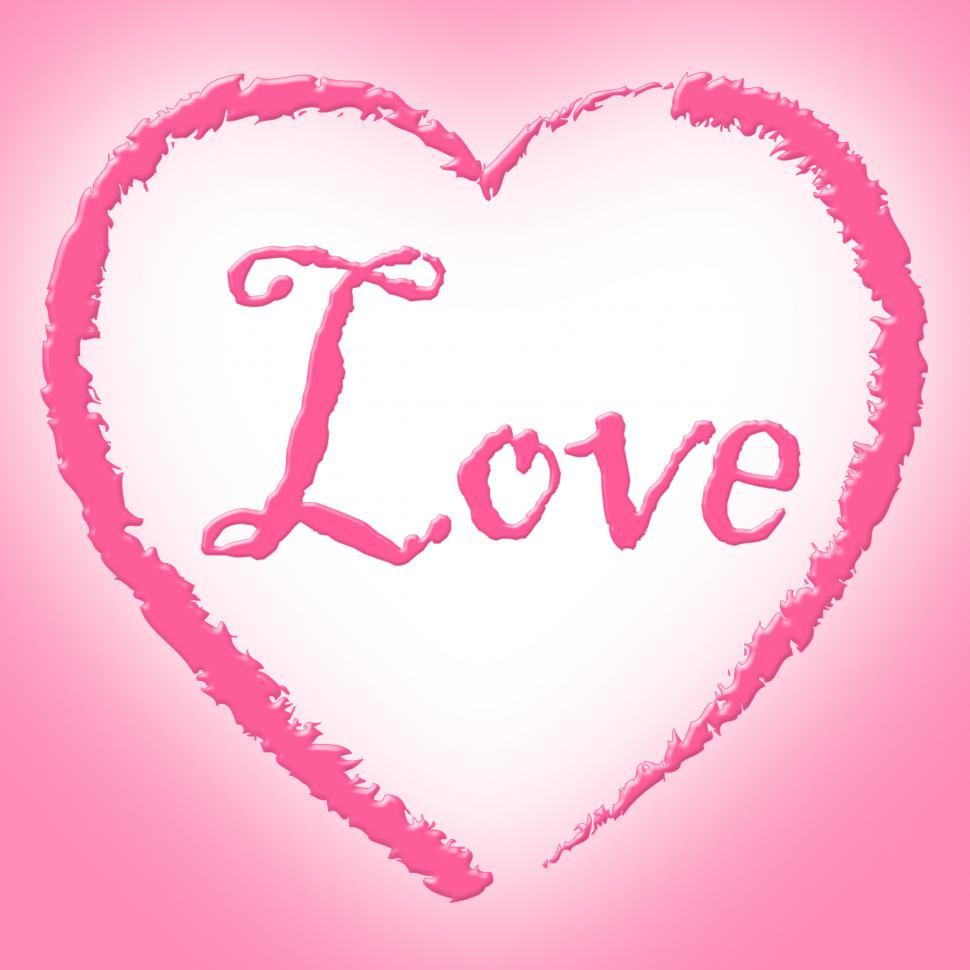 Free Image of Love Heart Shows Loved Affection And Lovers 