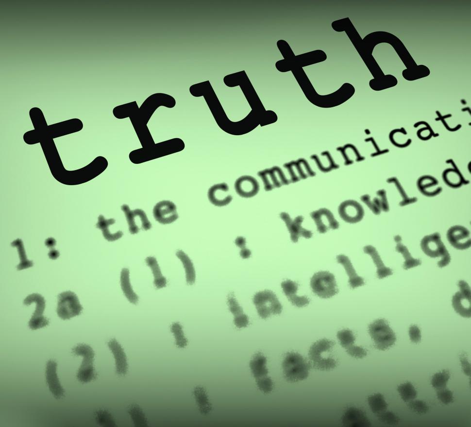 Download Free Stock Photo of Truth Definition Means True Honesty Or Veracity 