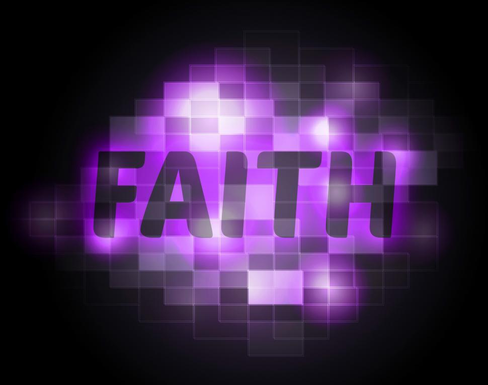 Free Image of Faith Word Indicates Believing Faithful And Believe 