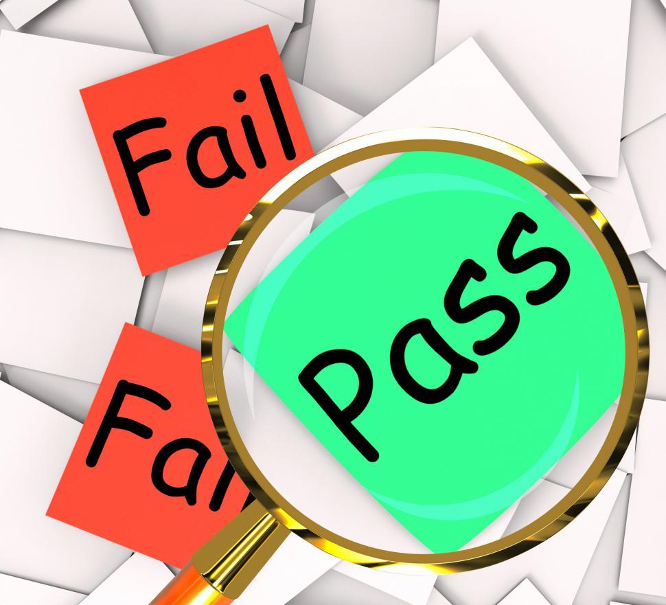 Free Image of Pass Fail Post-It Papers Mean Certified Or Unsatisfactory 