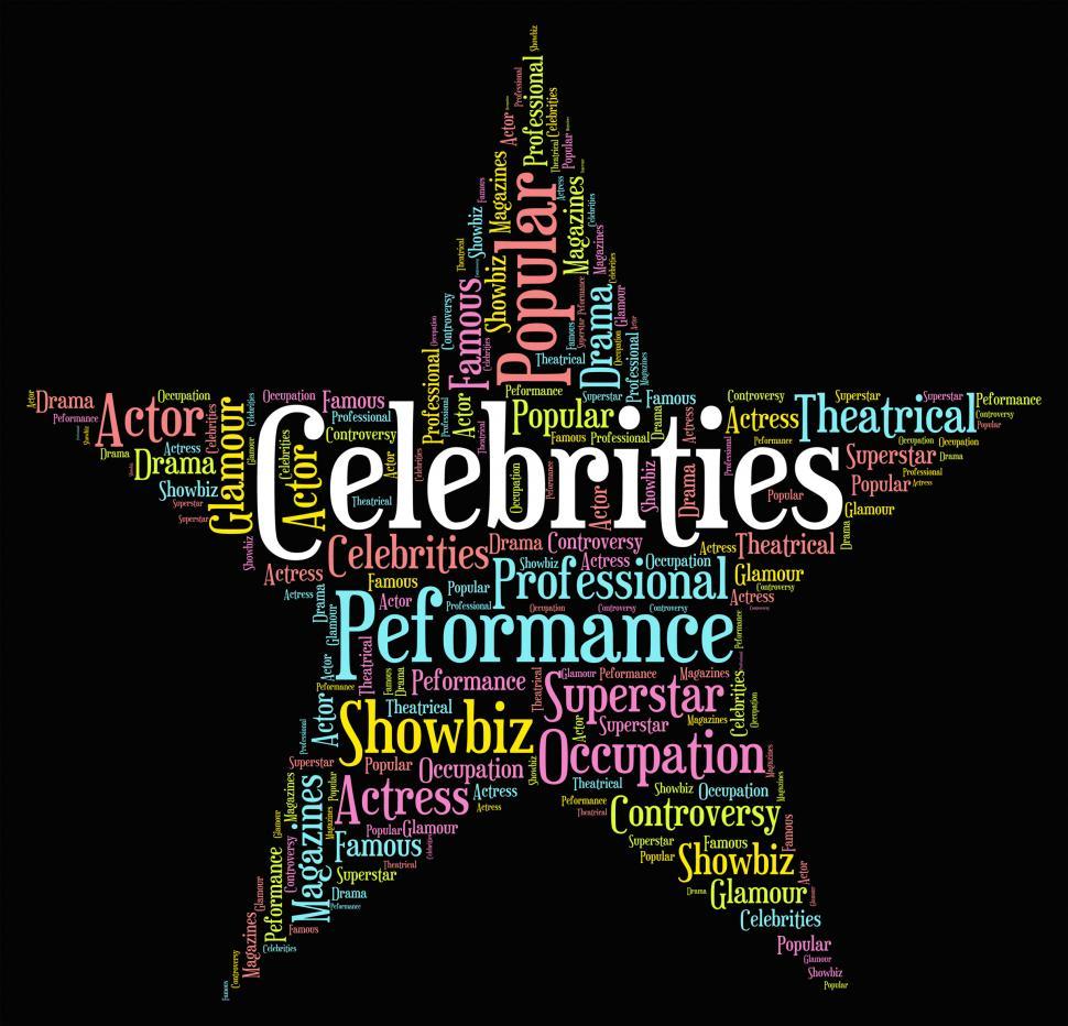 Free Image of Celebrities Star Shows Text Celebrity And Renowned 