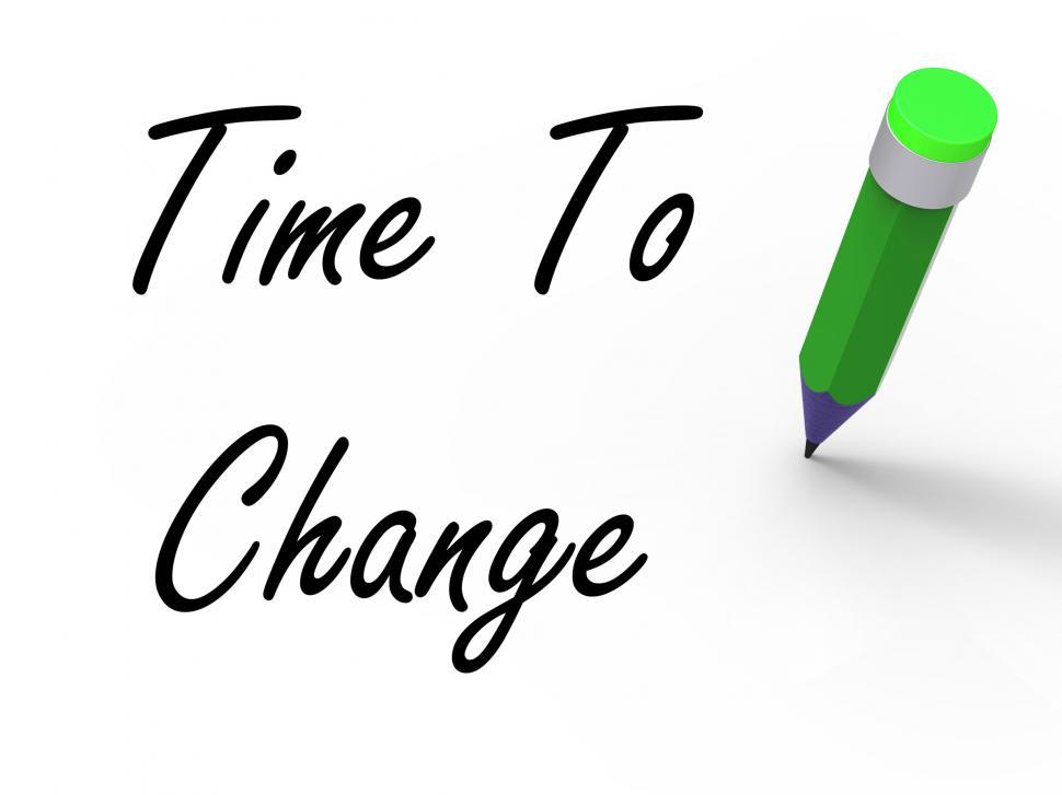 Free Image of Time to Change with Pencil Shows Written Plan for Revision 