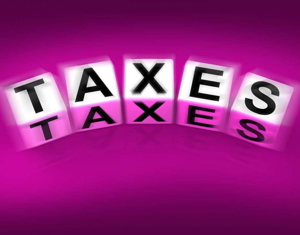 Free Image of Taxes Blocks Displays Duties and Taxation Documents 