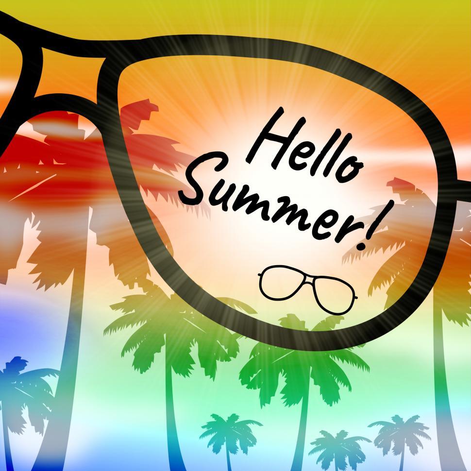 Free Image of Hello Summer Indicates At This Time And Holiday 