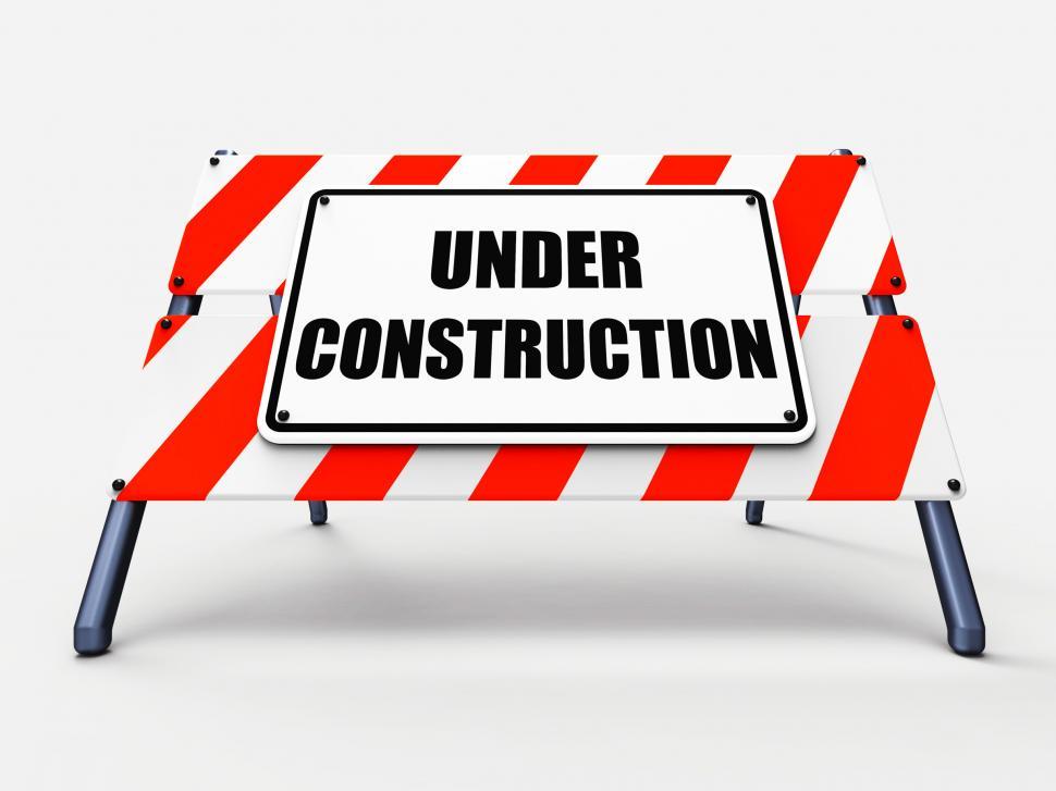 Free Image of Under Construction Sign Shows Partially Insufficient Construct 