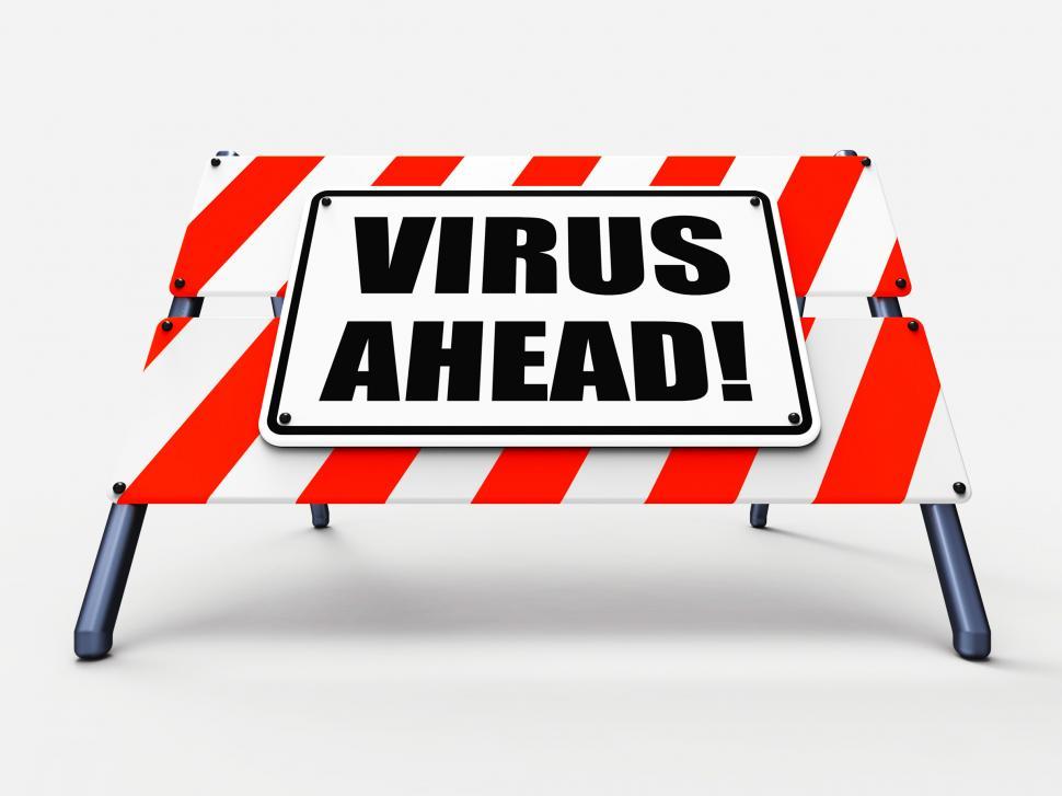 Free Image of Virus Ahead Indicates Viruses and Future Malicious Damage 